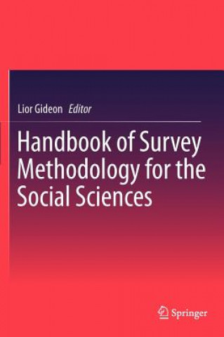 Kniha Handbook of Survey Methodology for the Social Sciences Lior Gideon