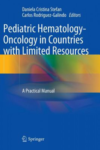 Carte Pediatric Hematology-Oncology in Countries with Limited Resources Daniela Cristina Stefan