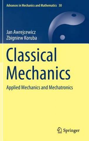 Kniha Classical Mechanics Jan Awrejcewicz