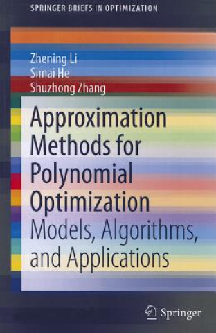 Książka Approximation Methods for Polynomial Optimization Zhening Li