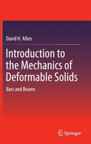 Knjiga Introduction to the Mechanics of Deformable Solids David H. Allen