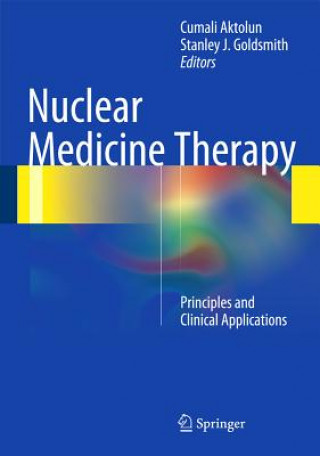 Kniha Nuclear Medicine Therapy Cumali Aktolun