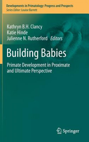 Könyv Building Babies Kathryn B. H. Clancy