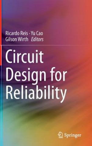 Kniha Circuit Design for Reliability Ricardo Reis
