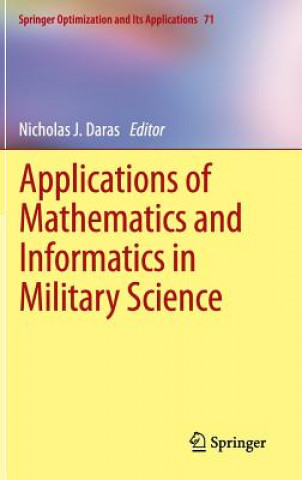 Könyv Applications of Mathematics and Informatics in Military Science Nicholas Daras