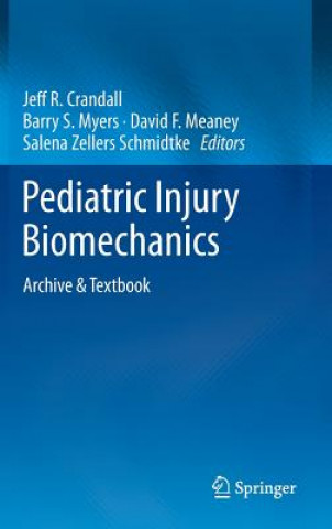 Buch Pediatric Injury Biomechanics Jeff R. Crandall