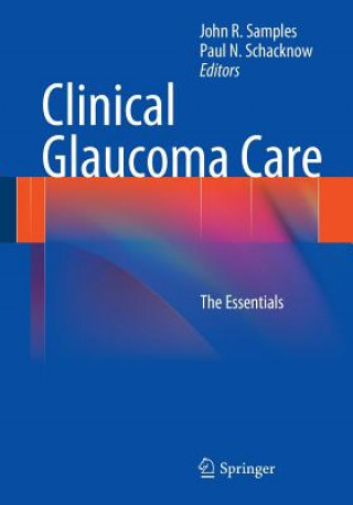 Kniha Clinical Glaucoma Care John R. Samples