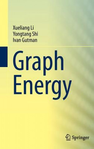 Kniha Graph Energy Xueliang Li