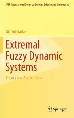 Kniha Extremal Fuzzy Dynamic Systems Gia Sirbiladze