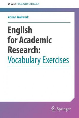 Książka English for Academic Research: Vocabulary Exercises Adrian Wallwork