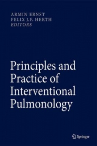 Kniha Principles and Practice of Interventional Pulmonology Armin Ernst