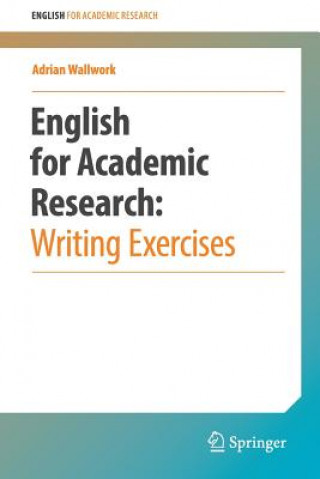 Könyv English for Academic Research: Writing Exercises Adrian Wallwork