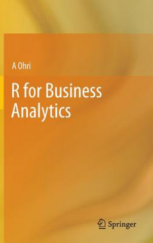 Könyv R for Business Analytics Ajay Ohri