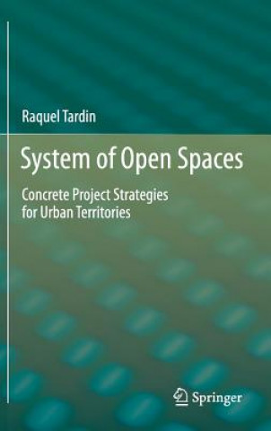 Книга System of Open Spaces Raquel Tardin