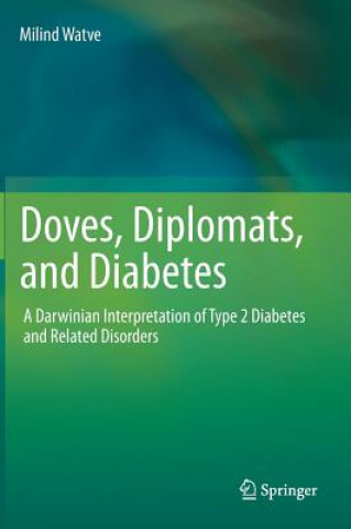 Книга Doves, Diplomats, and Diabetes Milind Watve