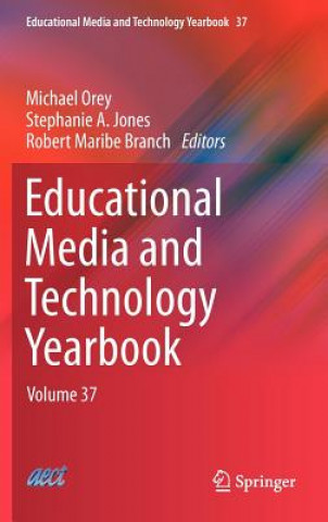 Könyv Educational Media and Technology Yearbook Michael Orey