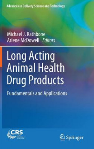 Carte Long Acting Animal Health Drug Products Michael J. Rathbone
