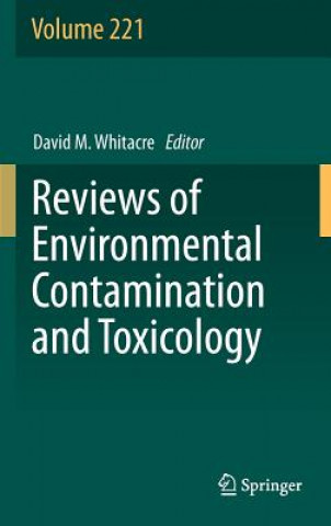 Buch Reviews of Environmental Contamination and Toxicology Volume 221 David M. Whitacre