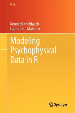 Książka Modeling Psychophysical Data in R Kenneth Knoblauch