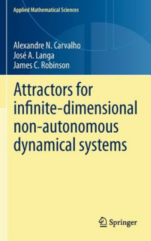 Книга Attractors for infinite-dimensional non-autonomous dynamical systems Alexandre N. Carvalho