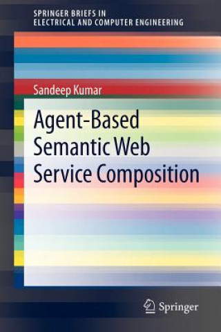 Carte Agent-Based Semantic Web Service Composition Sandeep Kumar