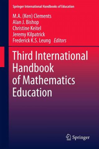 Carte Third International Handbook of Mathematics Education Ken Clements
