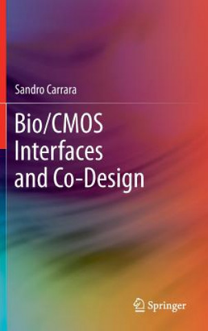 Buch Bio/CMOS Interfaces and Co-Design Sandro Carrara