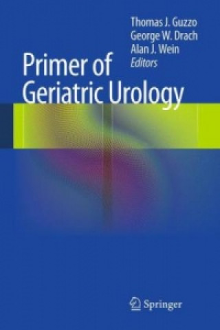 Libro Primer of Geriatric Urology Thomas J. Guzzo