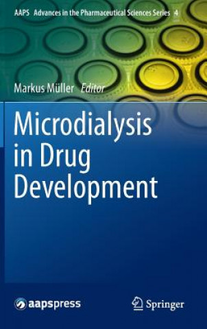 Knjiga Microdialysis in Drug Development Markus Müller