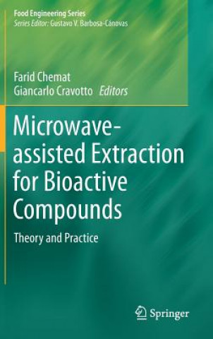 Carte Microwave-assisted Extraction for Bioactive Compounds Farid Chemat