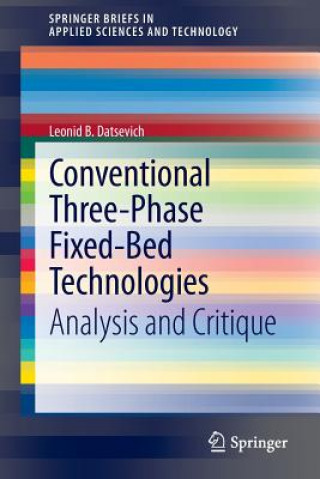 Livre Conventional Three-Phase Fixed-Bed Technologies Leonid B. Datsevich