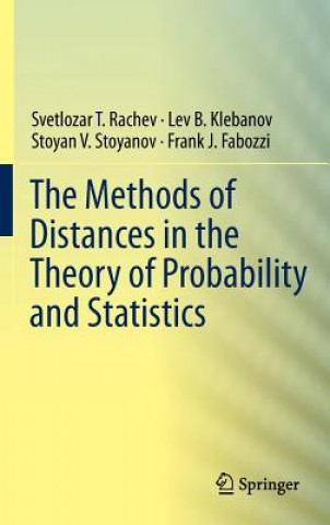 Libro Methods of Distances in the Theory of Probability and Statistics Svetlozar T. Rachev