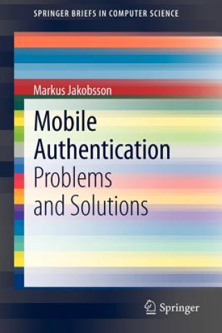 Könyv Mobile Authentication Markus Jakobsson