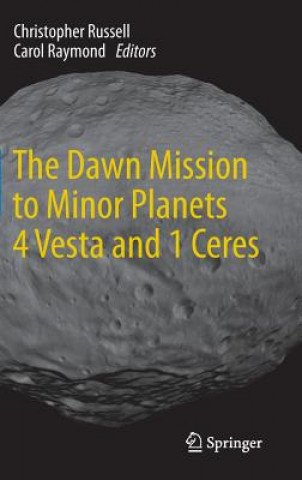Carte Dawn Mission to Minor Planets 4 Vesta and 1 Ceres Christopher Russell