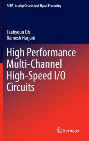 Книга High Performance Multi-Channel High-Speed I/O Circuits Taehyoun Oh