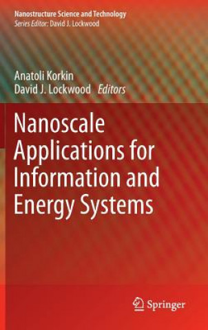 Carte Nanoscale Applications for Information and Energy Systems Anatoli Korkin
