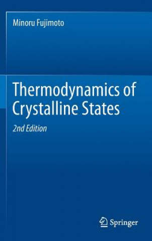 Kniha Thermodynamics of Crystalline States Minoru Fujimoto