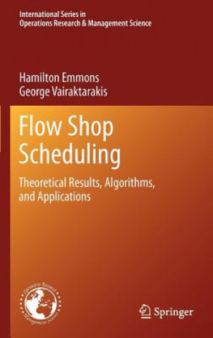 Książka Flow Shop Scheduling Hamilton Emmons