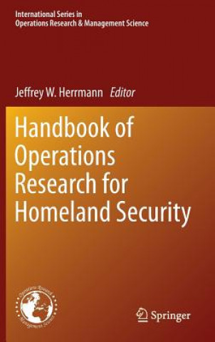 Könyv Handbook of Operations Research for Homeland Security Jeffrey W. Herrmann