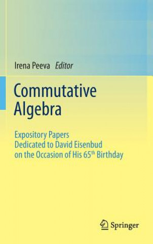 Kniha Commutative Algebra Irena Peeva