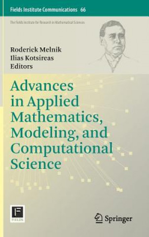 Книга Advances in Applied Mathematics, Modeling, and Computational Science Roderick Melnik