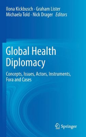 Book Global Health Diplomacy Ilona Kickbusch