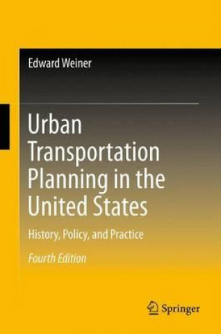 Carte Urban Transportation Planning in the United States Edward Weiner