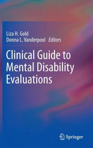 Książka Clinical Guide to Mental Disability Evaluations Liza H. Gold