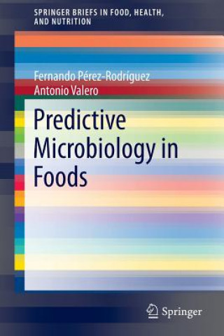 Kniha Predictive Microbiology in Foods Fernando Pérez-Rodríguez