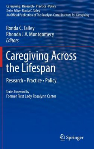Könyv Caregiving Across the Lifespan Ronda C. Talley