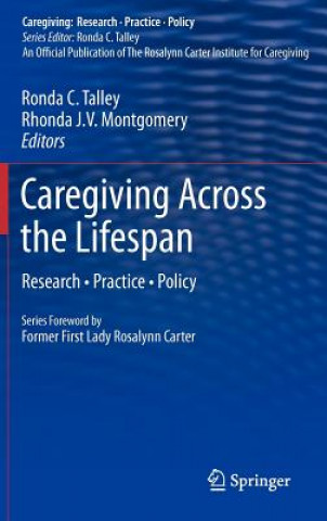 Kniha Caregiving Across the Lifespan Ronda C. Talley