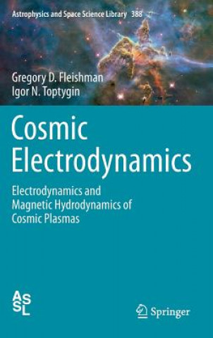 Kniha Cosmic Electrodynamics Gregory D. Fleishman