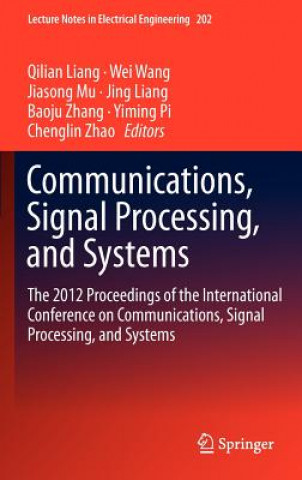 Kniha Communications, Signal Processing, and Systems Qilian Liang