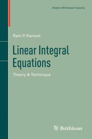 Knjiga Linear Integral Equations Ram P. Kanwal